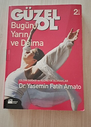 GÜZEL OL Bugun Yarın ve Daima