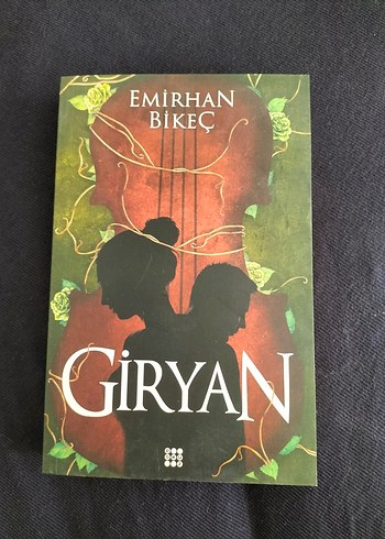 Giryan - Emirhan Bikeç Romanı