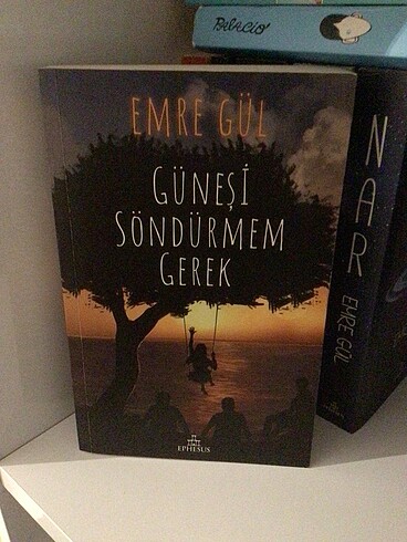 Güneşi söndürmem gerek Emre gül