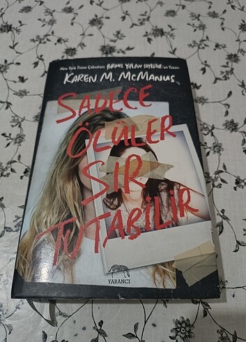 Sadece ölüler sır tutabilir 