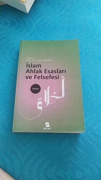 İslam ahlak Esasları ve felsefesi