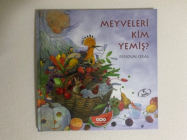 Çocuk Kitapları-Meyveleri Kim Yemiş?