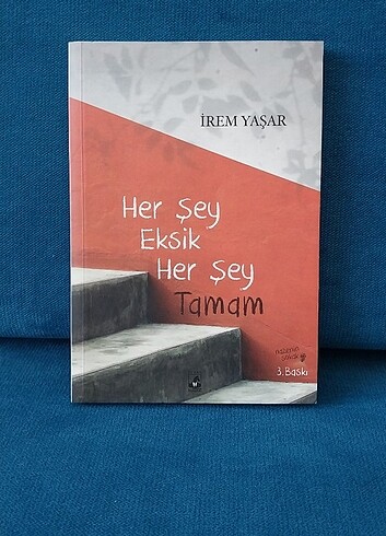 İREM DEMİRBAŞ,HER ŞEY EKSİK HER ŞEY TAMAM