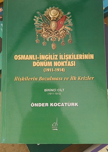 Osmanlı-İngiliz İlişkilerinin Dönüm Noktası Kitabı