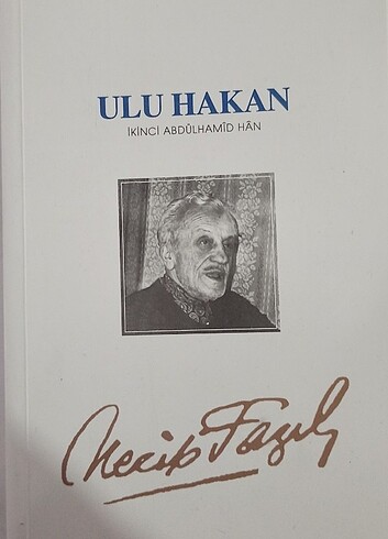 Necip Fazıl Ulu Hakan Abdülhamid Han