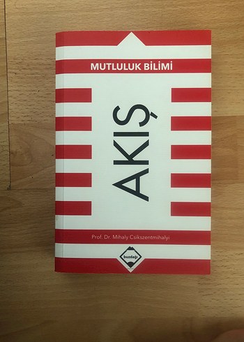 Mutluluk Bilimi - Akış Kitabı