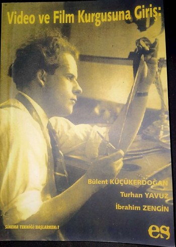 Video ve Film Kurgusuna Giriş Kitabı