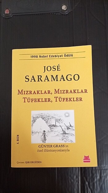 Mızraklar Tüfekler - Jose Saramago