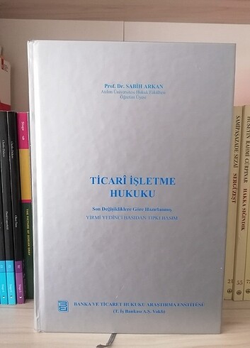 Ticari İşletme Hukuku - Sabih Arkan 