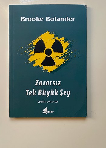 Zararsız Tek Büyük Şey - Brooke Bolander