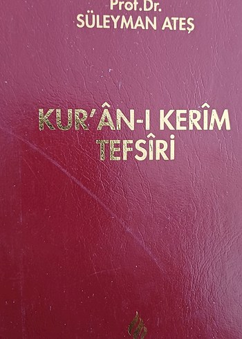 Prof. Dr. Süleyman Ateş - Kur'ân-ı Kerim Tefsiri