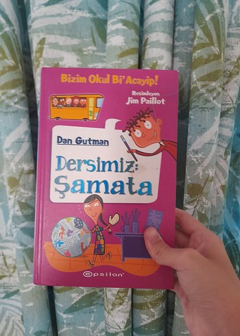 Dersimiz: Şamata - Dan Gutman Çocuk Kitabı