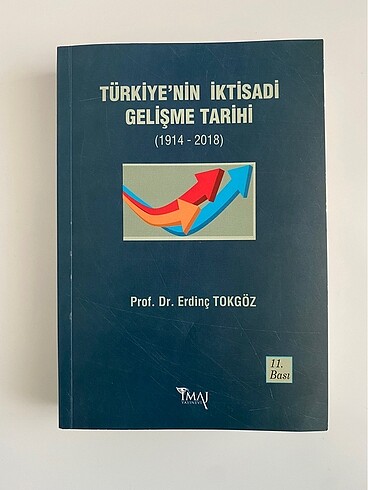 Türkiye nin İktisadi Gelişme Tarihi (1914-2018) - Prof. Dr. Erdi