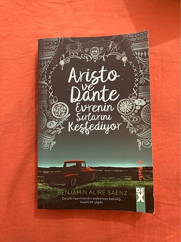 Aristo ve Dante Evrenin Sırlarını Keşfediyor-Benjamin Alire Saen