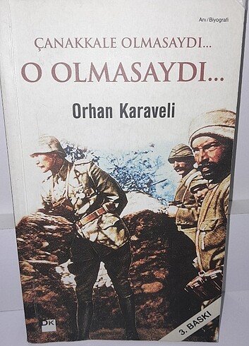 Çanakkale olmasaydı O olmasaydı kitabı