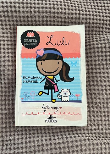 Lulu Büyüleyici Hayatım Çocuk Kitabı