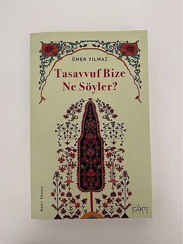 Tasavvuf Bize Ne Söyler