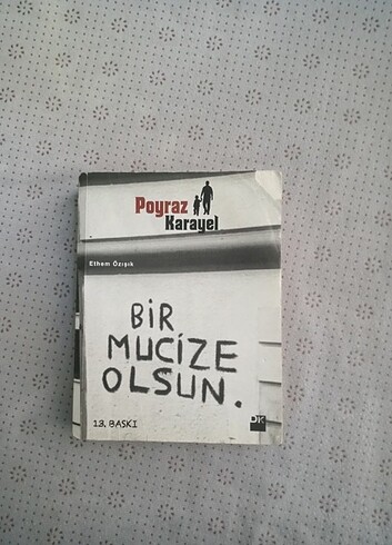 Beden Poyraz Karayel Bir Mucize Olsun kitabı