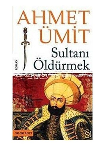 Sultanı öldürmek