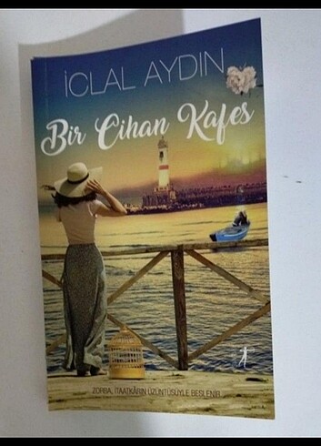İclal Aydın Bir Cihan Kafes