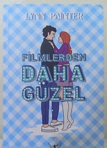 Filmlerden daha güzel 