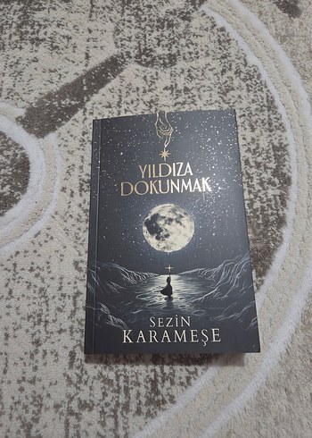 Yıldıza Dokunmak - Sezin Karameşe