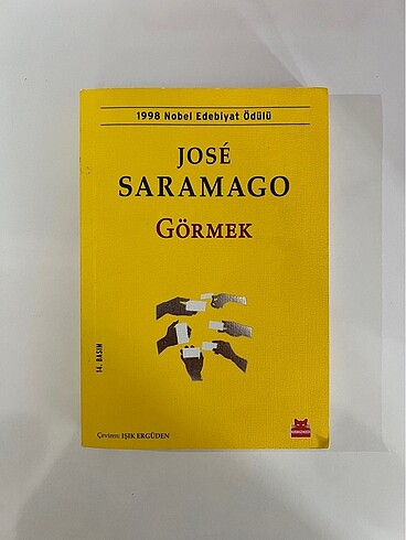 GÖRMEK JOSE SARAMAGO