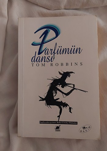 Parfümün Dansı - Tom Robbins