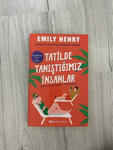 Emily Henry - Tatilde Tanıştığımız İnsanlar