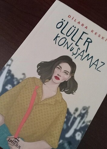Dilara Keskin -- Ölüler Konuşamaz 