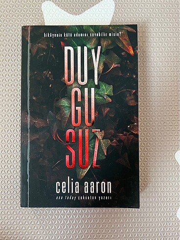 Celia Aaron, Duygusuz
