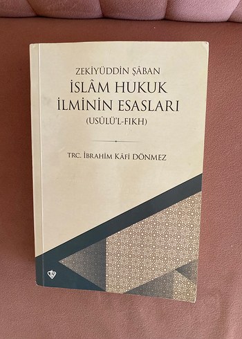 İslam Hukuk İlminin Esasları - Zekiyüddin Şaban