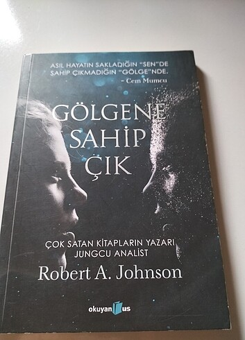 Gölgene Sahip Çık- Robert A. Johnson