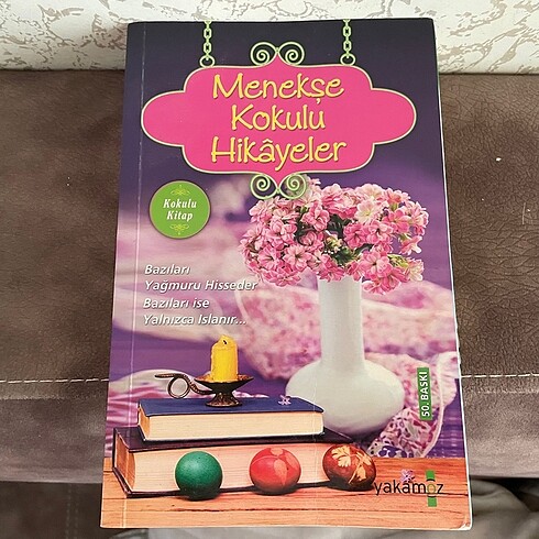 Menekşe Kokulu Hikayeler Yakamoz