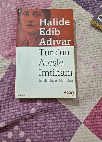 Türk'ün Ateşle İmtihanı Halide Edip Adıvar