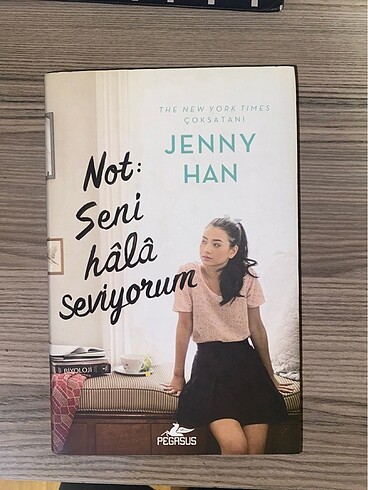 Jenny Han - Not Seni Hala Seviyorum - Pegasus yayinlari