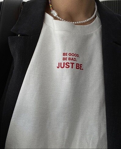 Just Be Tshirt