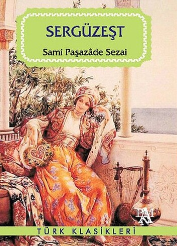  Sami Paşazade Sezai / Sergüzeşt