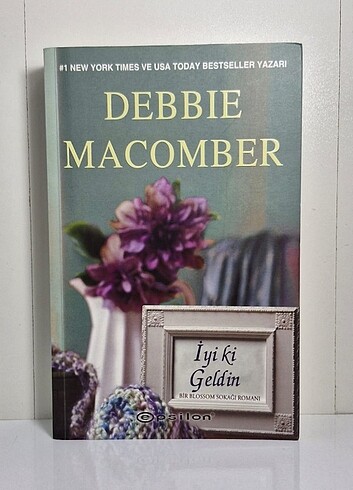 Debbie Macomber - İyi Ki Geldin