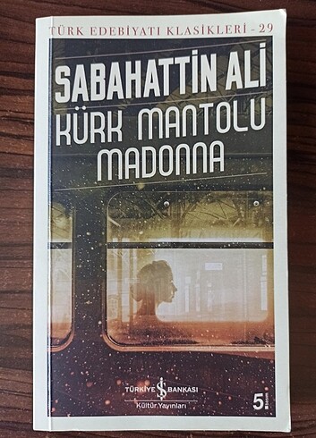 Sabahattin Ali - Kürk Mantolu Madonna