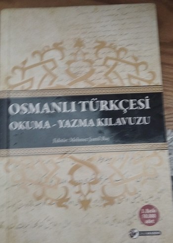 Osmanlı Türkçesi Okuma Yazma Kılavuzu Kitabı