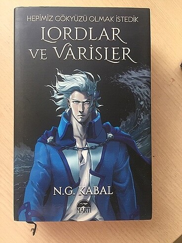 Hepimiz Gökyüzü Olmak İsterdik 1 - Lordlar ve Varisler - N.G.Kab