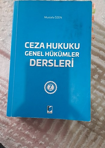 Ceza Hukuku Genel Hükümler Dersleri - Mustafa Özen