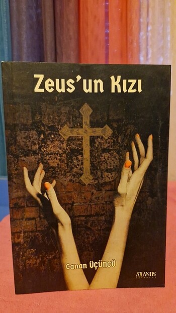 Zeus'un Kızı Canan Üçüncü Kitabı Atlantis Yayınları