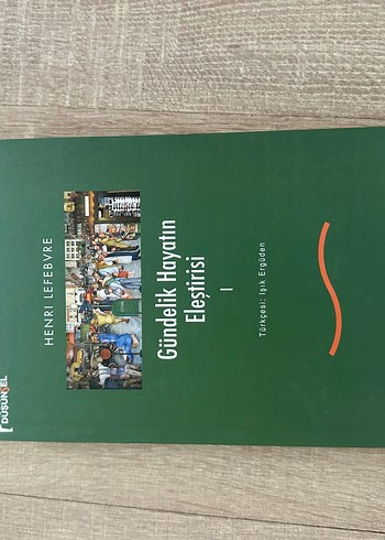 Gündelik Hayatın Eleştirisi I - Henri Lefebvre
