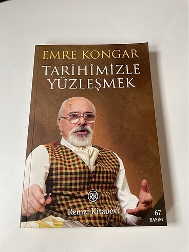 Tarihimizle yüzleşmek Emre Kongar