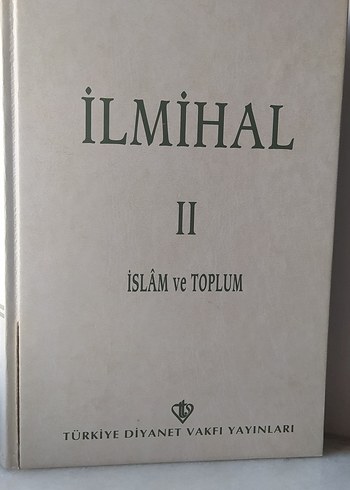 İlmihal II - İslam ve Toplum Kitabı