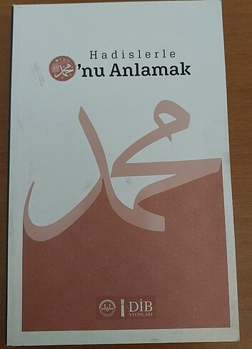 Beden Onun gibi yaşamak ve hadislerle onu anlamak