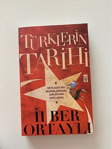Türklerin Tarihi - İlber Ortaylı