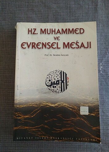 HZ. MUHAMMED VE EVRENSEL MESAJI PROF.DR.İbrahim Sarıçam